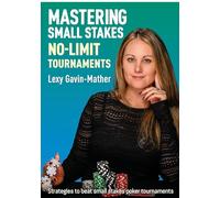 Mastering Small Stakes No-Limit Tournaments