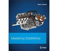 Mastering SolidWorks by Matt Lombard Inconnu (Auteur)