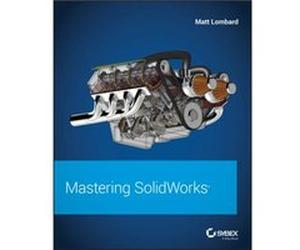 Mastering SolidWorks by Matt Lombard Inconnu (Auteur)