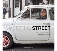 Mastering Street Photography