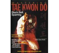 Mastering Tae Kwon Do: Black Belt Sparring