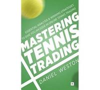 Mastering Tennis Trading - [Version Originale] Inconnu (Auteur)