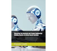Mastering Text Retrieval and Prompt Engineering: Building Smarter AI-Driven Search Systems