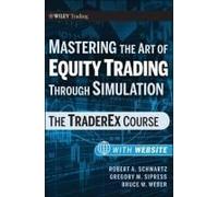 Mastering The Art Of Equity Trading Through Simulation, + Web-Based Software