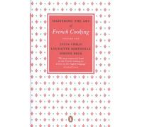 Mastering The Art Of French Cooking: Volume1