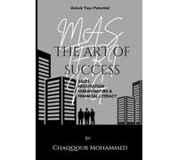 Mastering the Art of Success: Sales, Negotiation, Human Nature, and Financial Literacy