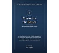 Mastering the Basics: The Social Contract, Made Simple