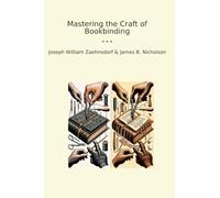Mastering the Craft of Bookbinding