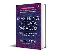 Mastering the Data Paradox: The Key to Winning in the Ai Age