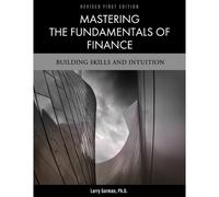 Mastering The Fundamentals Of Finance: Building Skills And Intuition