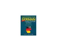 Mastering The German Case System Workbook