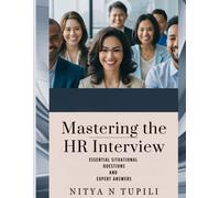 Mastering The Hr Interview: Essential Situational Questions And Expert Answers
