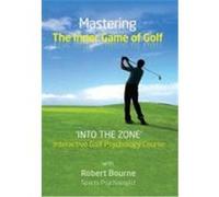 Mastering The Inner Game of Golf Bourne, Robert (Auteur)