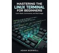 Mastering the Linux Terminal for Beginners: Learn Bash, Commands, and Real Usage