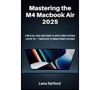Mastering the M4 MacBook Air 2025: A No-Fluff, Real-User Guide to Apple’s Most Capable Laptop Yet - From Setup to Hidden Power Features