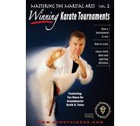 Mastering The Martial Arts Vol. 2: Winning Karate Tournaments