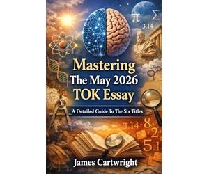 Mastering the May 2026 TOK Essay: A Detailed Guide to the Six Titles