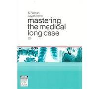 Mastering the Medical Long Case Rohan Jayasinghe (Auteur)
