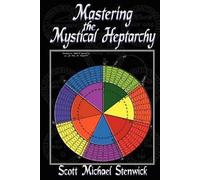 [(Mastering the Mystical Heptarchy)] [By (author) Scott Stenwick] published on (October, 2011)