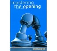 Mastering the Opening Byron Jacobs (Auteur)
