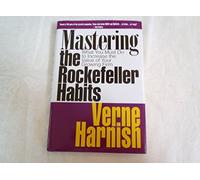 Mastering the Rockefeller Habits: What You Must Do to Increase the Value of Your Fast-Growth Firm