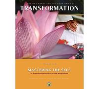 Mastering the Self: Seeds of Change for the Aquarian Age: 91 Transformational Kriyas and Meditations