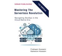 Mastering The Serverless Revolution: Navigating Devops In The Cloud-Native Era