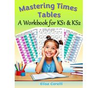 Mastering Times Tables: A Workbook for KS1 & KS2