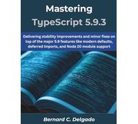 Mastering TypeScript 5.9.3: Delivering stability improvements and minor fixes on top of the major 5.9 features like modern defaults, deferred imports, and Node 20 module support
