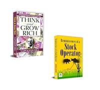 Mastering Wealth : The Ultimate Guide to Financial Success and Market Mastery (Think and Grow Rich + Reminiscences of a Stock Operator ) Think and Grow Rich | Napoleon Hill | Stock Market Success | Ed
