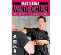 Mastering Wing Chun Kung Fu Samuel Kwok (Auteur)