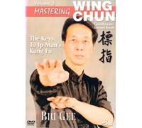 Mastering Wing Chun Vol.3 Samuel Kwok - Biu Gee