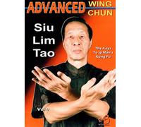 Mastering Wing Chun Vol.9 Samuel Kwok Advanced Siu Lim Tao