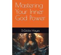 Mastering Your Inner God Power