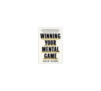 Mastering Your Mental Game