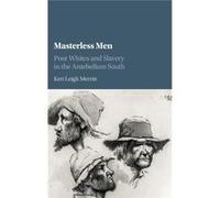 Masterless Men Keri Leigh Merritt, (Auteur)