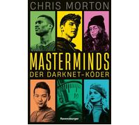 Masterminds, Band 1 - Der Darknet-Köder - Chris Morton - Ravensburger - ebook (ePub) - Livre
