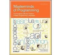Masterminds of Programming Federico Biancuzzi (Auteur)