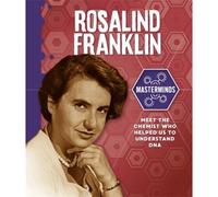 Masterminds: Rosalind Franklin