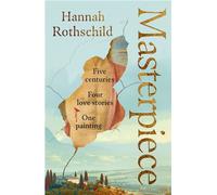 Masterpiece The sweeping historical literary novel about of war, love and art from the bestselling author of The Improbability of Love - Hannah Rothschild - Penguin - ebook (ePub) - Livre