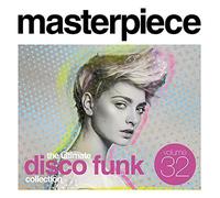 Masterpiece: The Ultimate Disco Funk Collection, Vol. 32