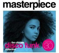 Masterpiece The Ultimate Disco Funk Volume 30