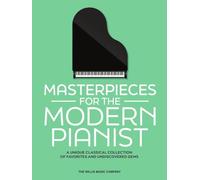Masterpieces for the Modern Pianist. Solo de Piano.