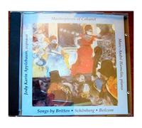 Masterpieces Of Cabaret: Song Cycles By Britten, Schoenberg, Bolcom