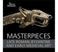 Masterpieces Of Early Medieval Art /Anglais Marzinzik Sonja (Auteur)