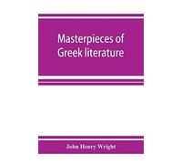 Masterpieces Of Greek Literature; Homer