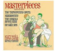 Kurt Weill – Masterpieces : The Threepenny Opera, Mahagonny – CD – Import