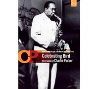 Masters American Music-Celebrating Bird-The Triumph of Charlie Parker [Import]