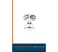 Masters and Servants - Pierre Michon - Yale University Press - Livre en Anglais - Paperback Pierre MichonPierre Michon (Auteur)