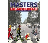 Masters of British Comic Art – Rebellion